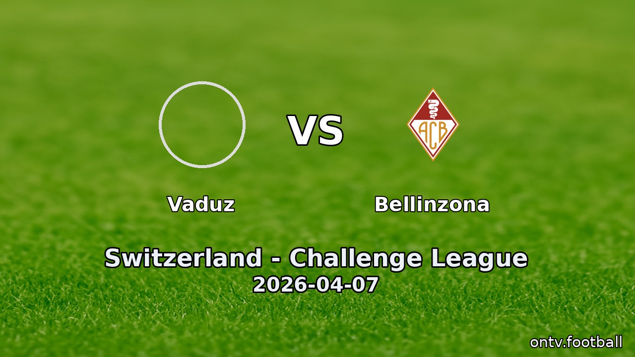 Vaduz vs Bellinzona
