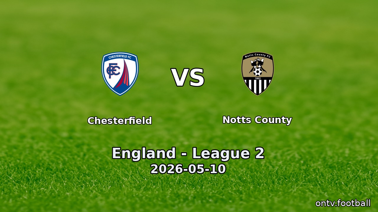 Chesterfield vs Notts County