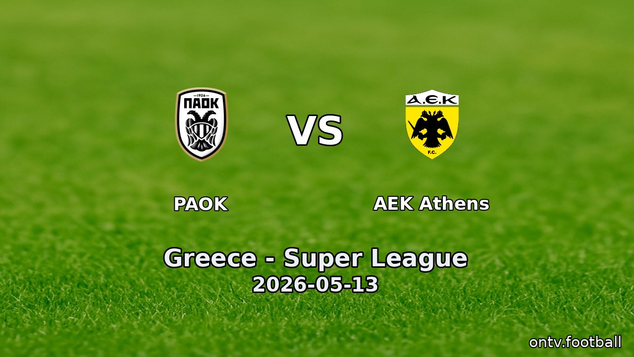 PAOK vs AEK Athens