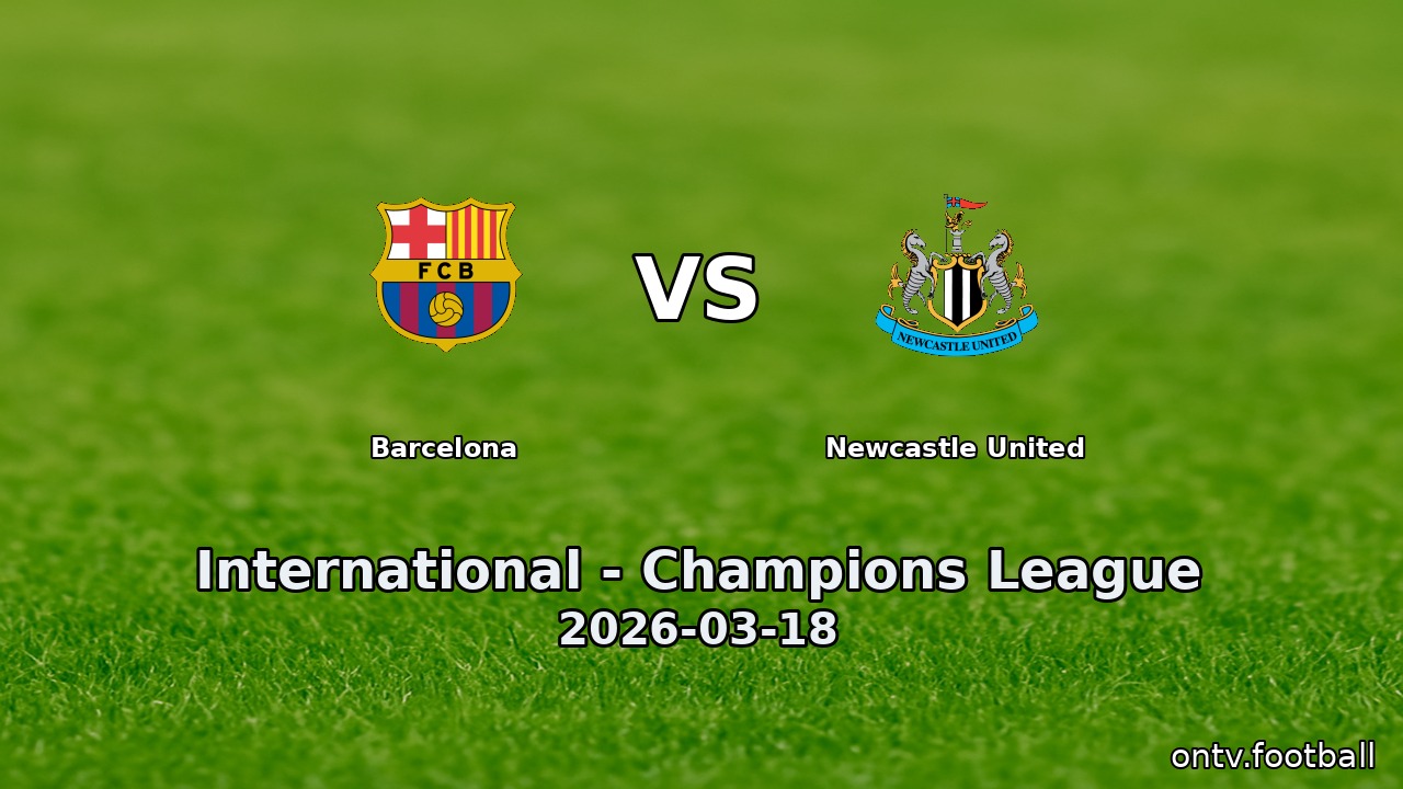 Barcelona vs Newcastle United