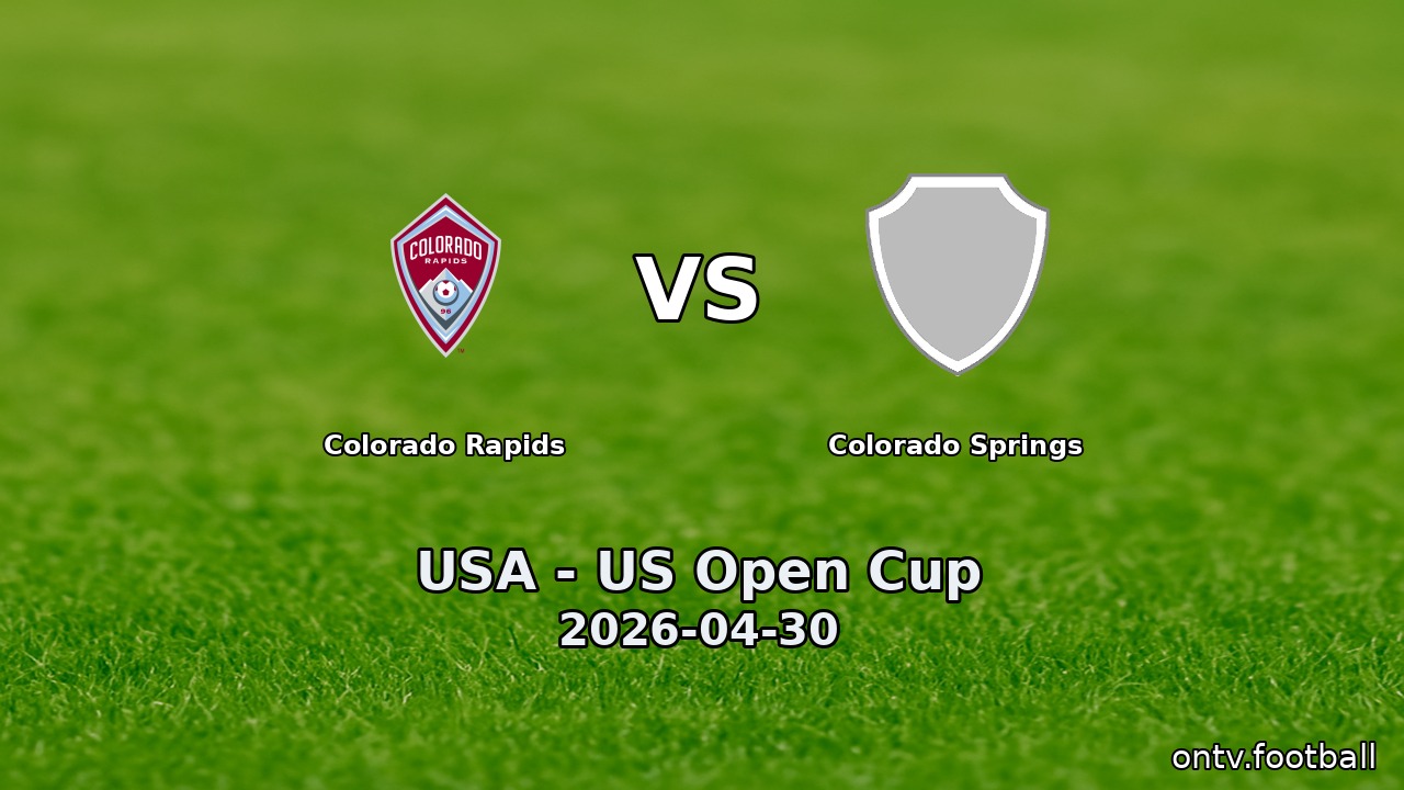 Colorado Rapids vs Colorado Springs