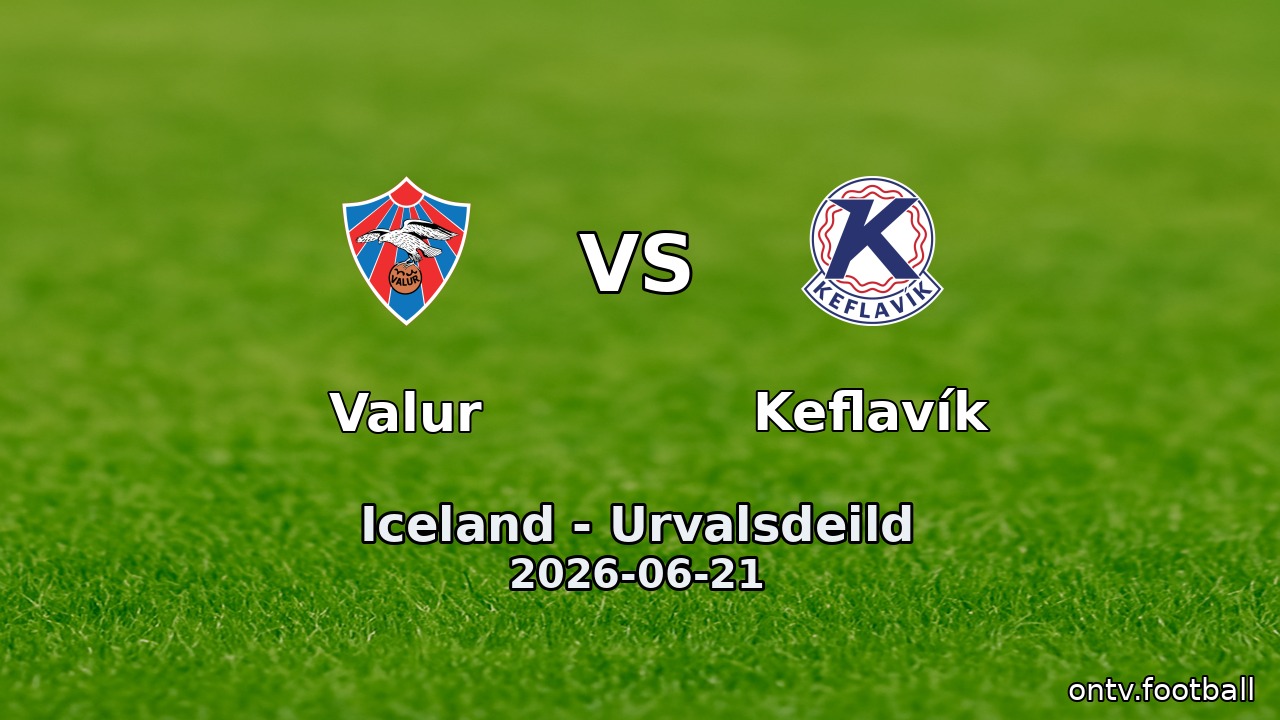 Valur vs Keflavík
