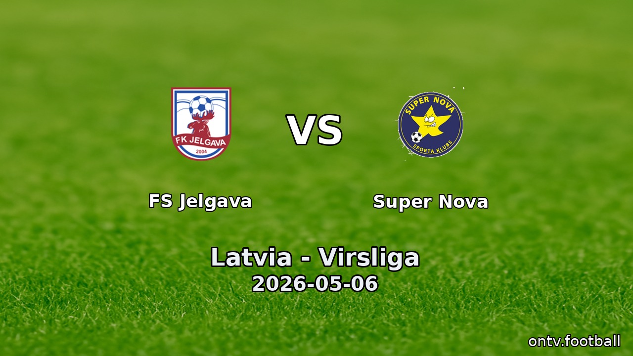 FS Jelgava vs Super Nova