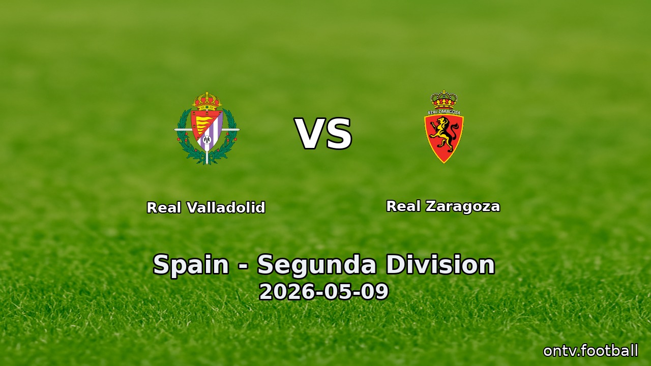 Real Valladolid vs Real Zaragoza
