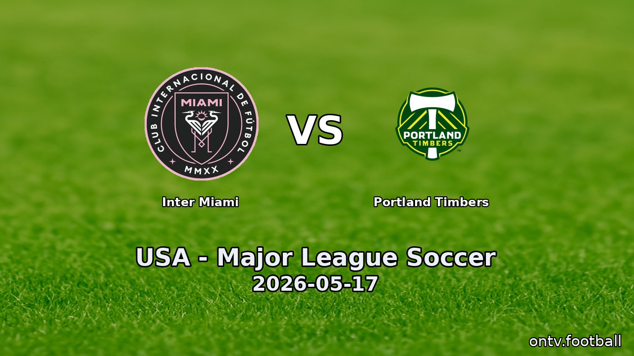 Inter Miami vs Portland Timbers