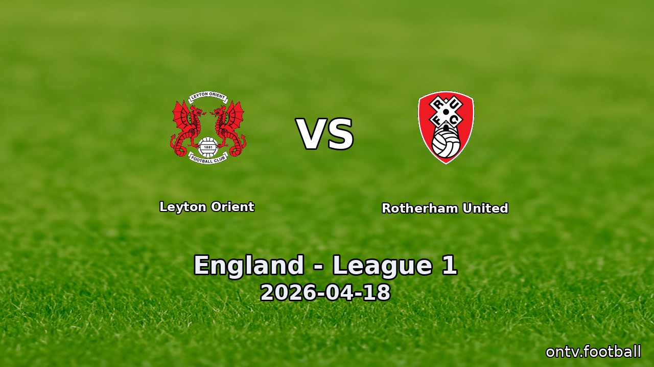 Leyton Orient vs Rotherham United