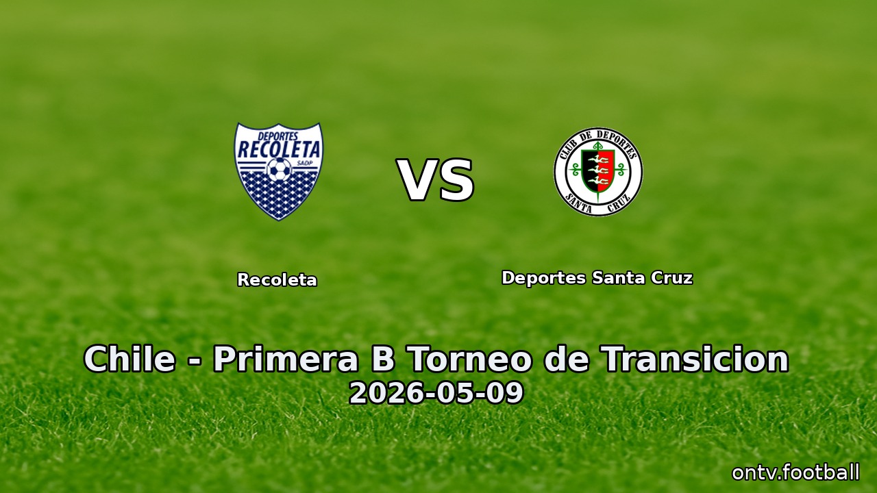 Recoleta vs Deportes Santa Cruz