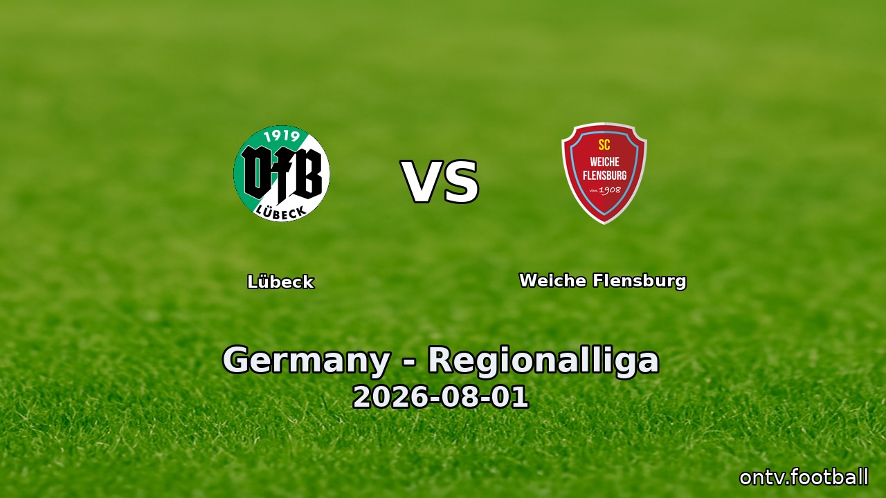 Lübeck vs Weiche Flensburg