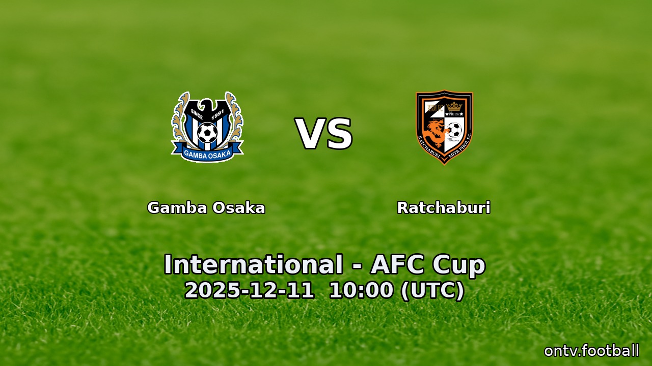 Gamba Osaka vs Ratchaburi