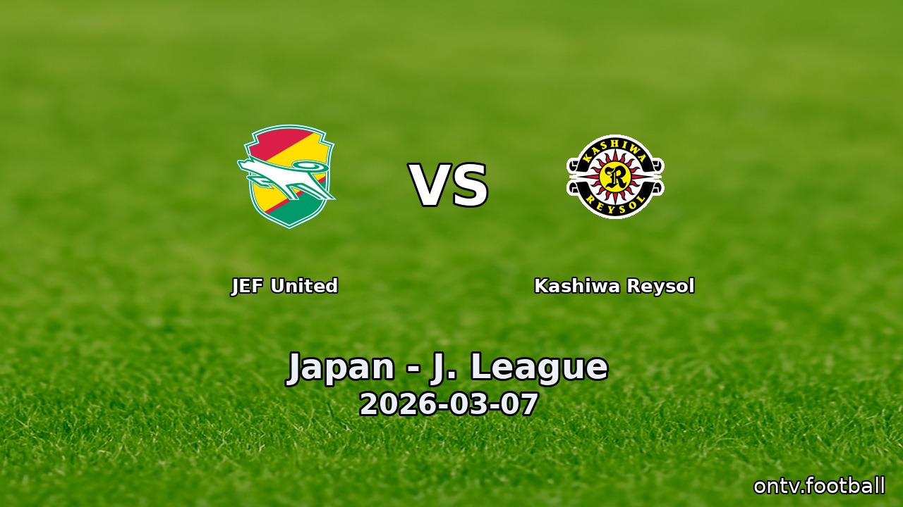 JEF United vs Kashiwa Reysol