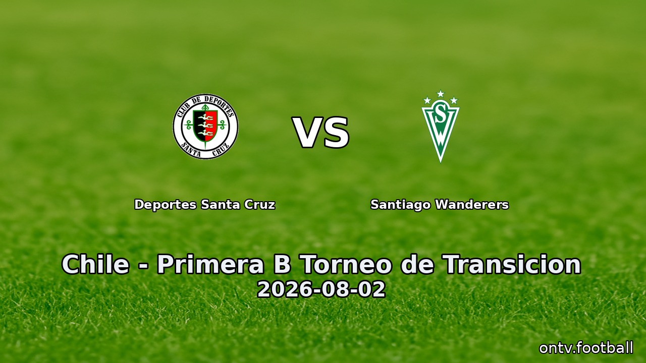 Deportes Santa Cruz vs Santiago Wanderers
