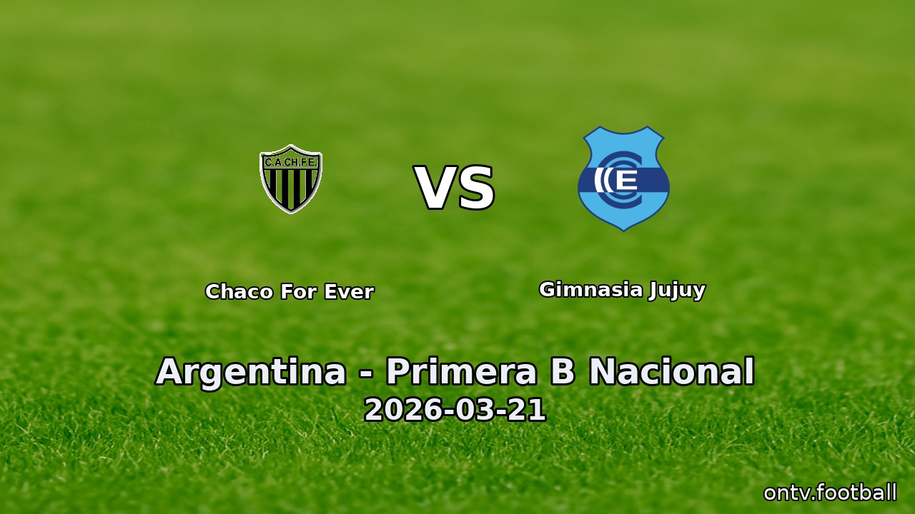 Chaco For Ever vs Gimnasia Jujuy