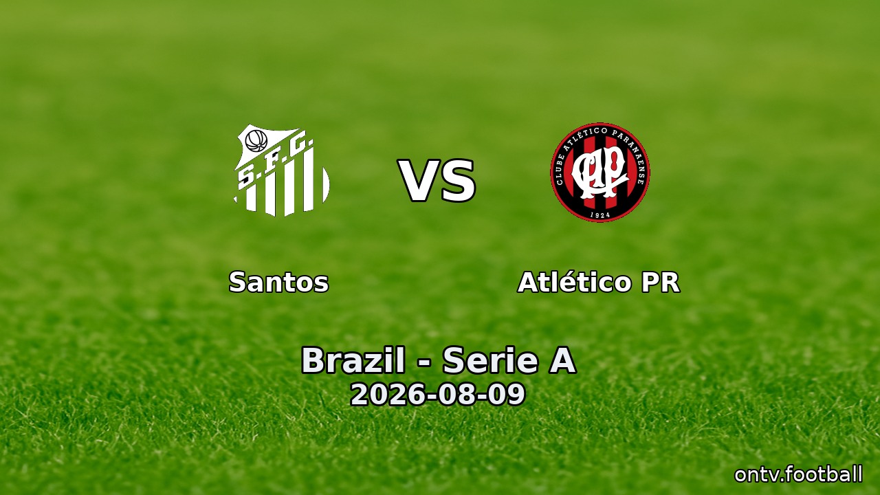 Santos vs Atlético PR