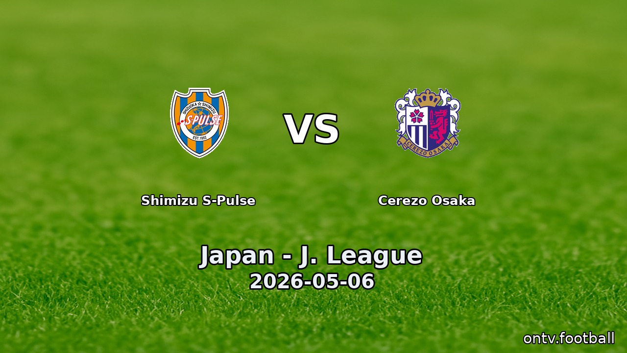Shimizu S-Pulse vs Cerezo Osaka