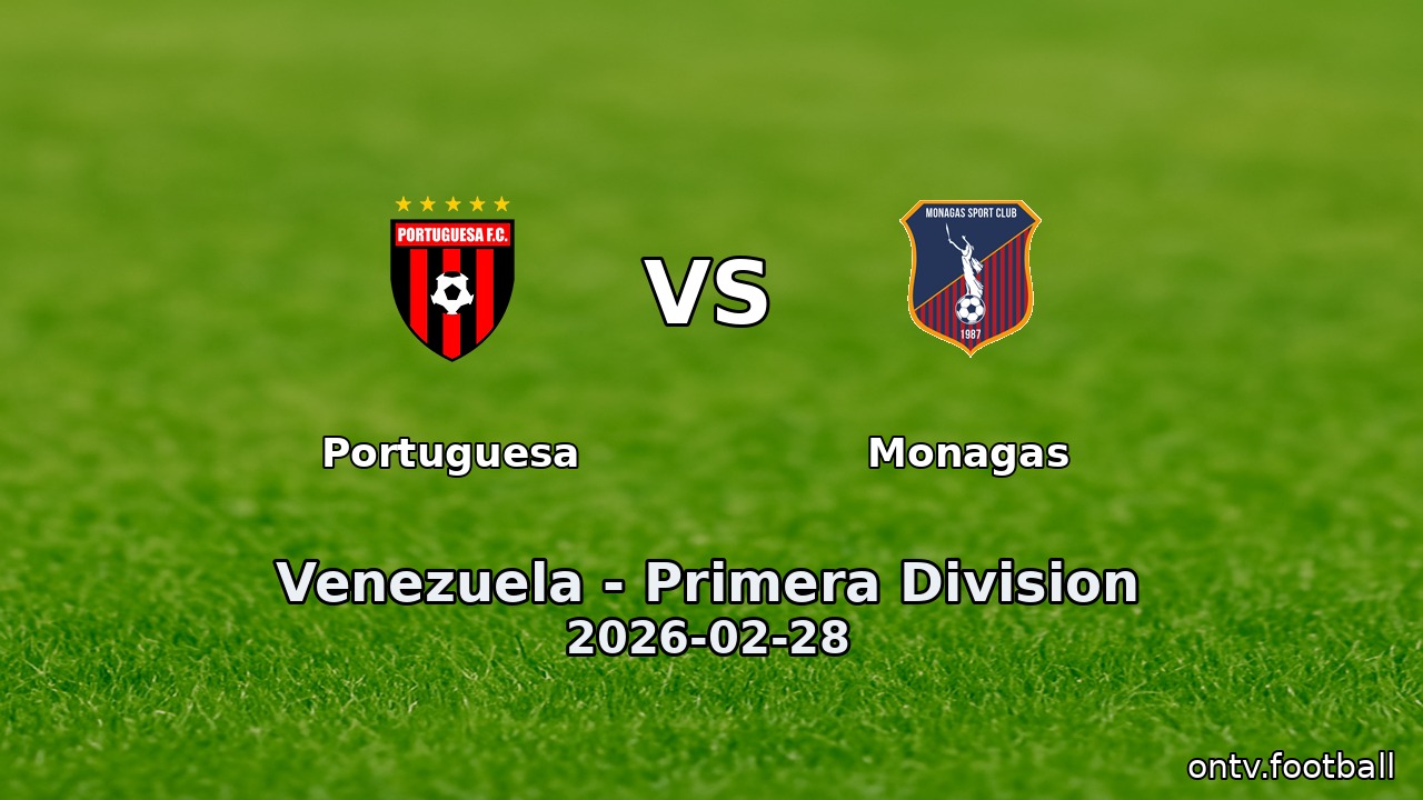 Portuguesa vs Monagas