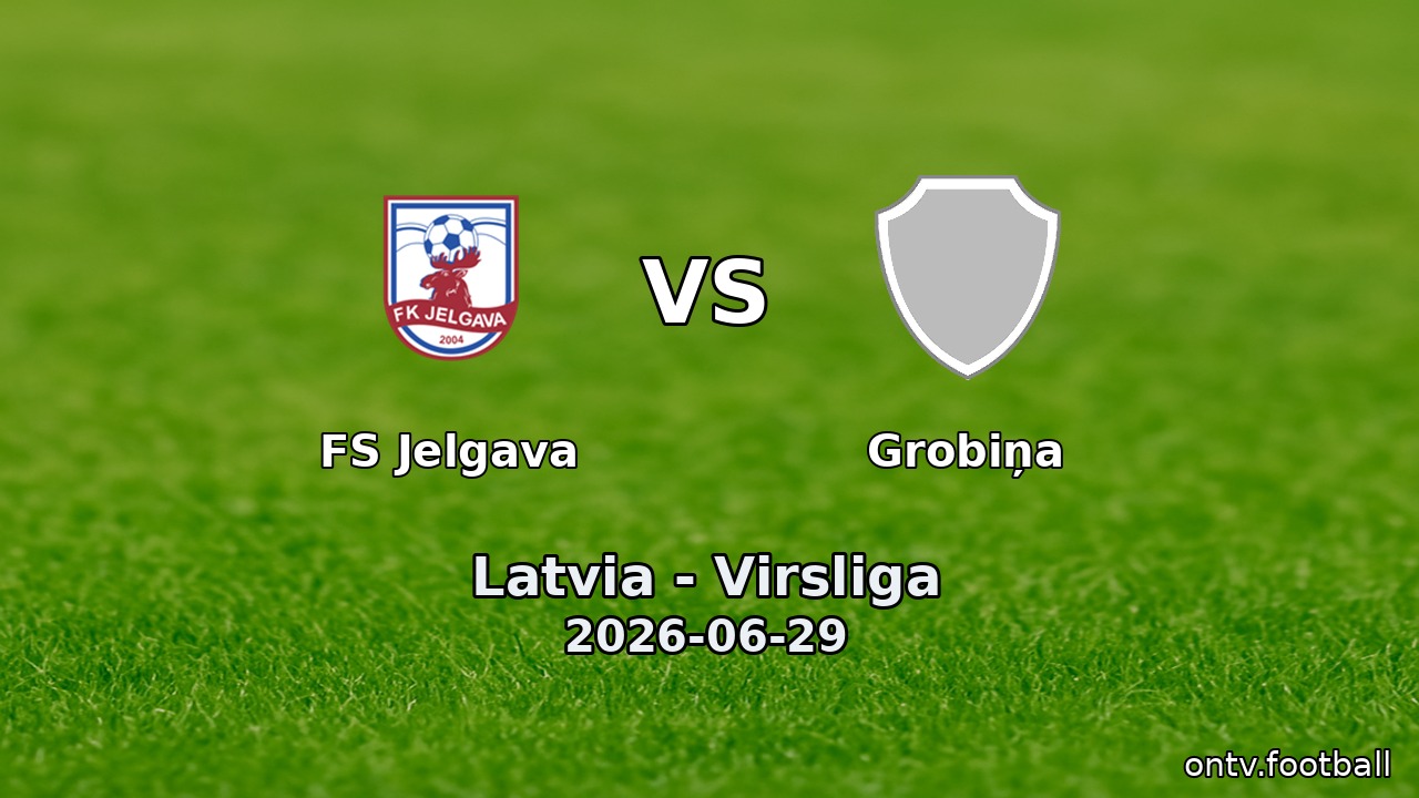 FS Jelgava vs Grobiņa