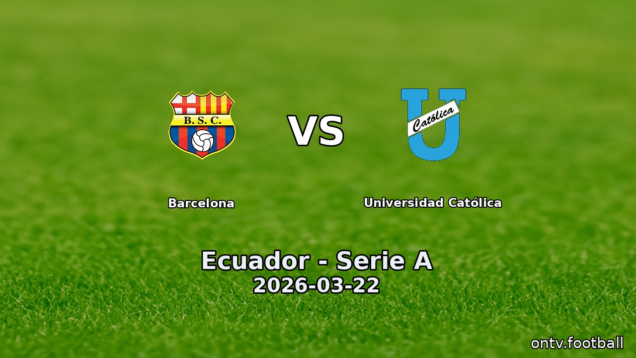 Barcelona vs Universidad Católica