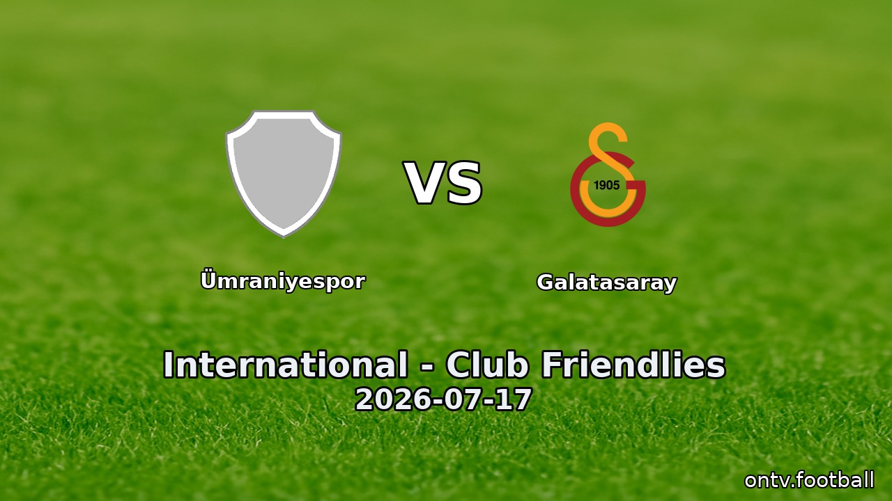 Ümraniyespor vs Galatasaray