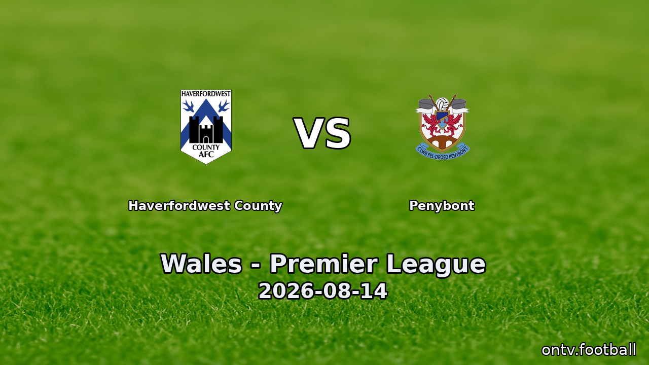 Haverfordwest County vs Penybont