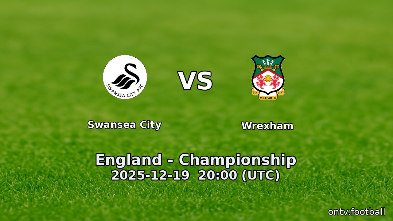 Swansea City vs Wrexham