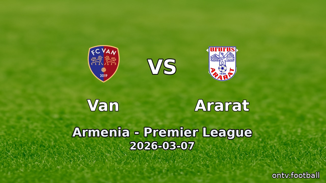 Van vs Ararat