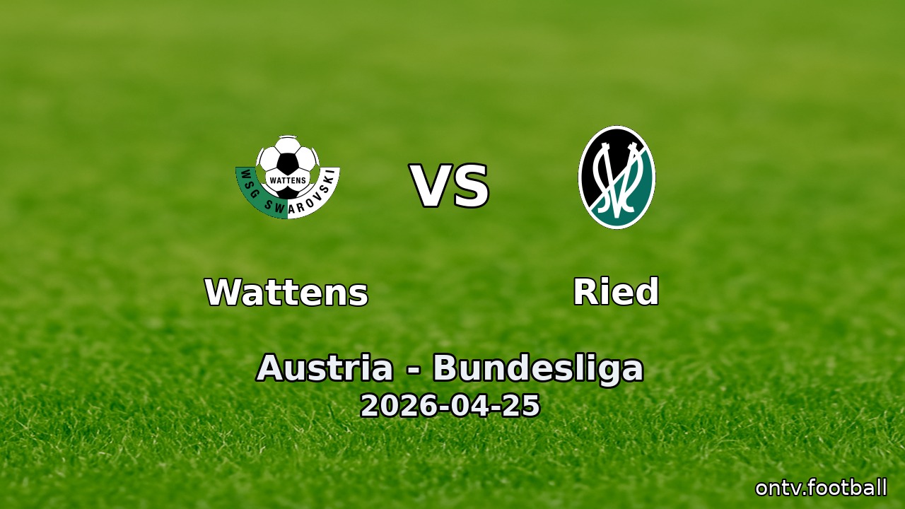 Wattens vs Ried