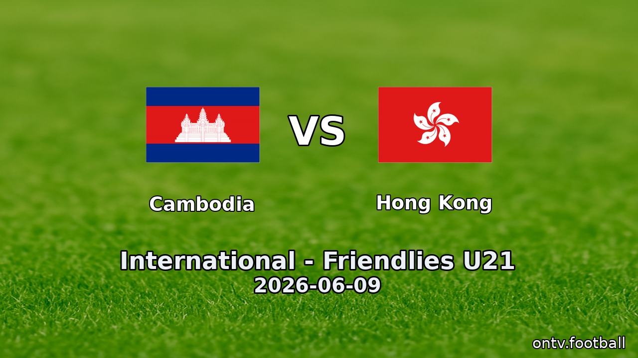 Cambodia vs Hong Kong
