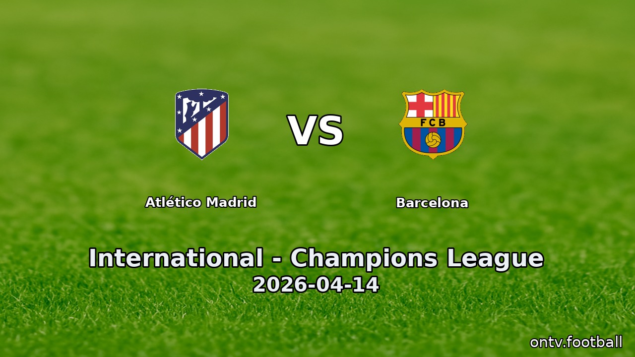 Atlético Madrid vs Barcelona