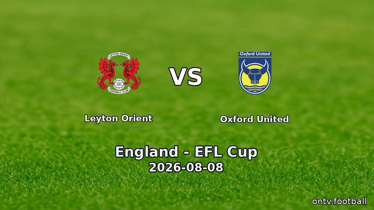Leyton Orient vs Oxford United