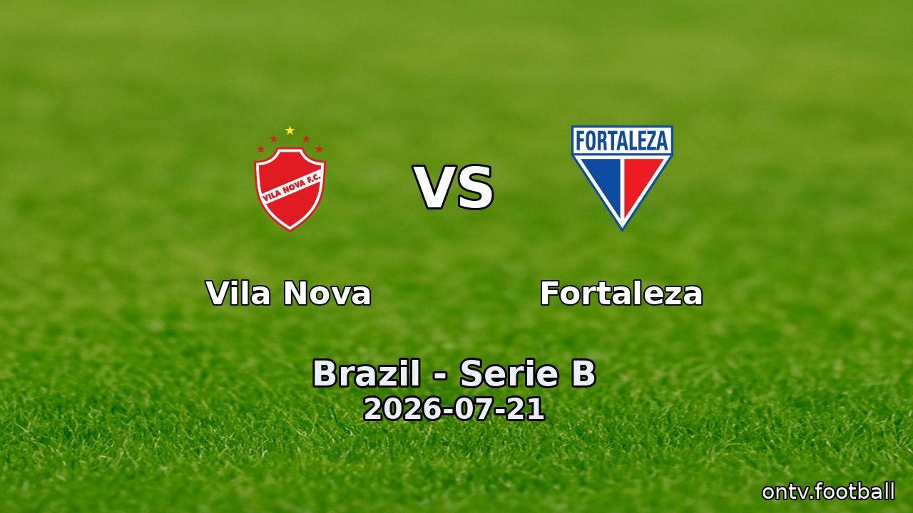 Vila Nova vs Fortaleza