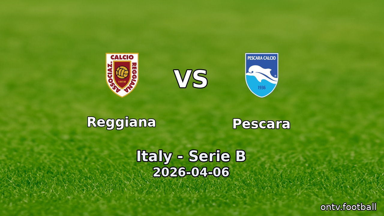 Reggiana vs Pescara