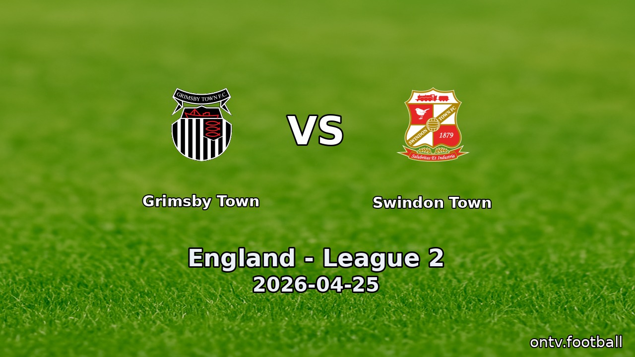 Grimsby Town vs Swindon Town