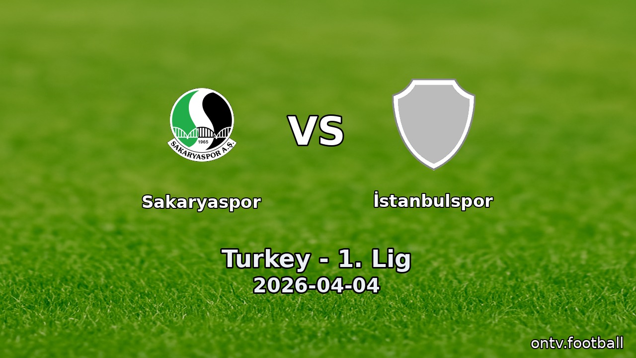Sakaryaspor vs İstanbulspor