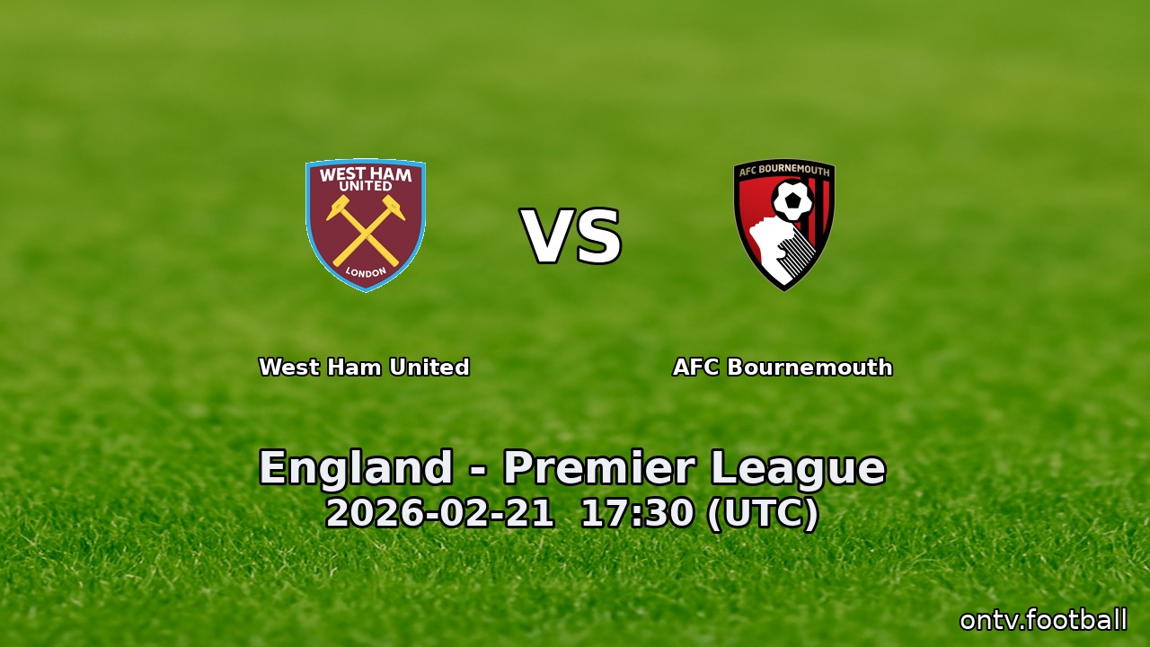 West Ham United vs AFC Bournemouth