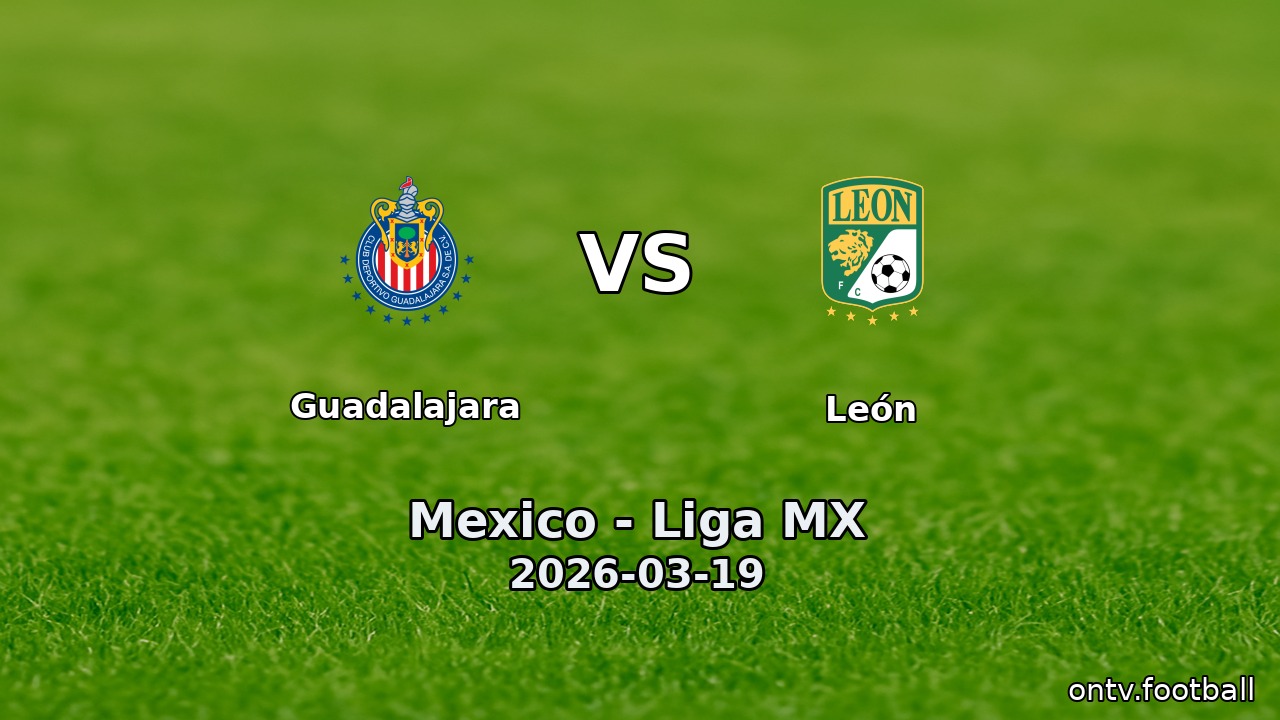Guadalajara vs León