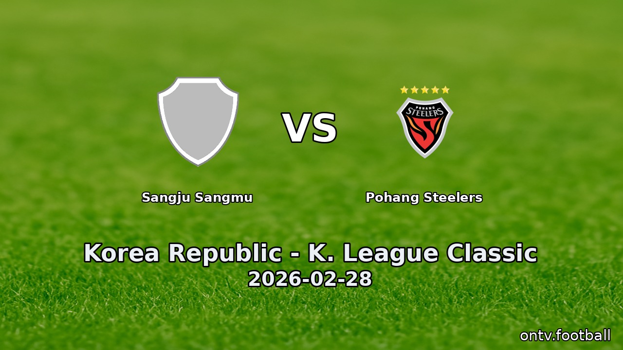 Sangju Sangmu vs Pohang Steelers