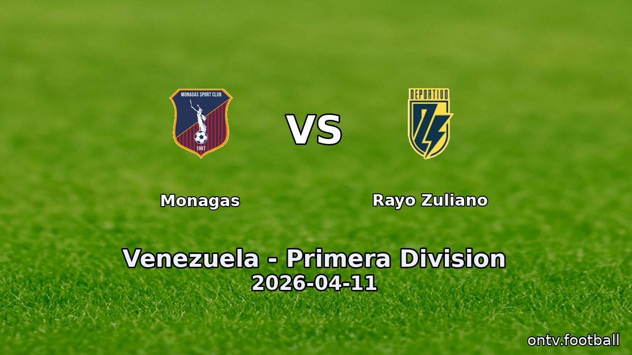 Monagas vs Rayo Zuliano