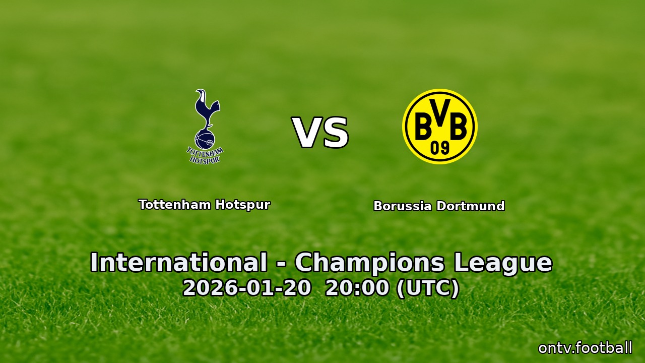 Tottenham Hotspur vs Borussia Dortmund