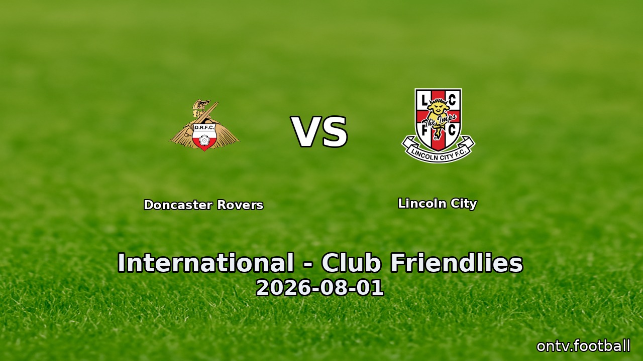 Doncaster Rovers vs Lincoln City