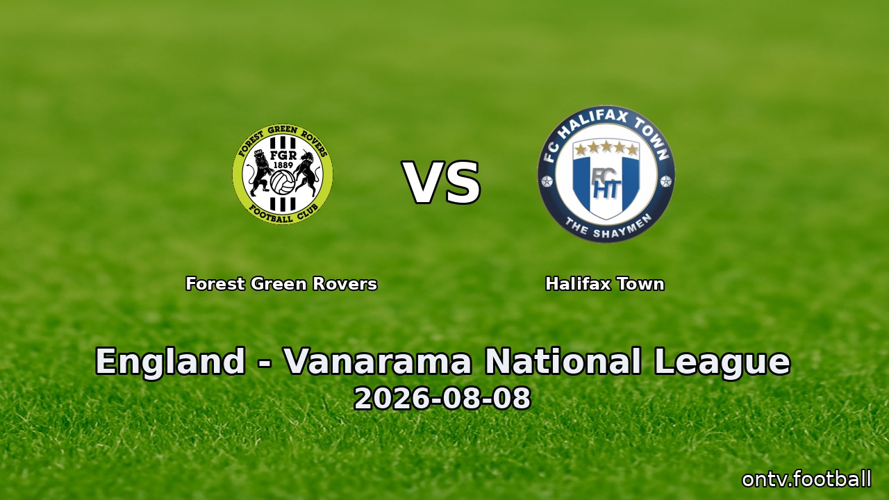 Forest Green Rovers vs Halifax Town