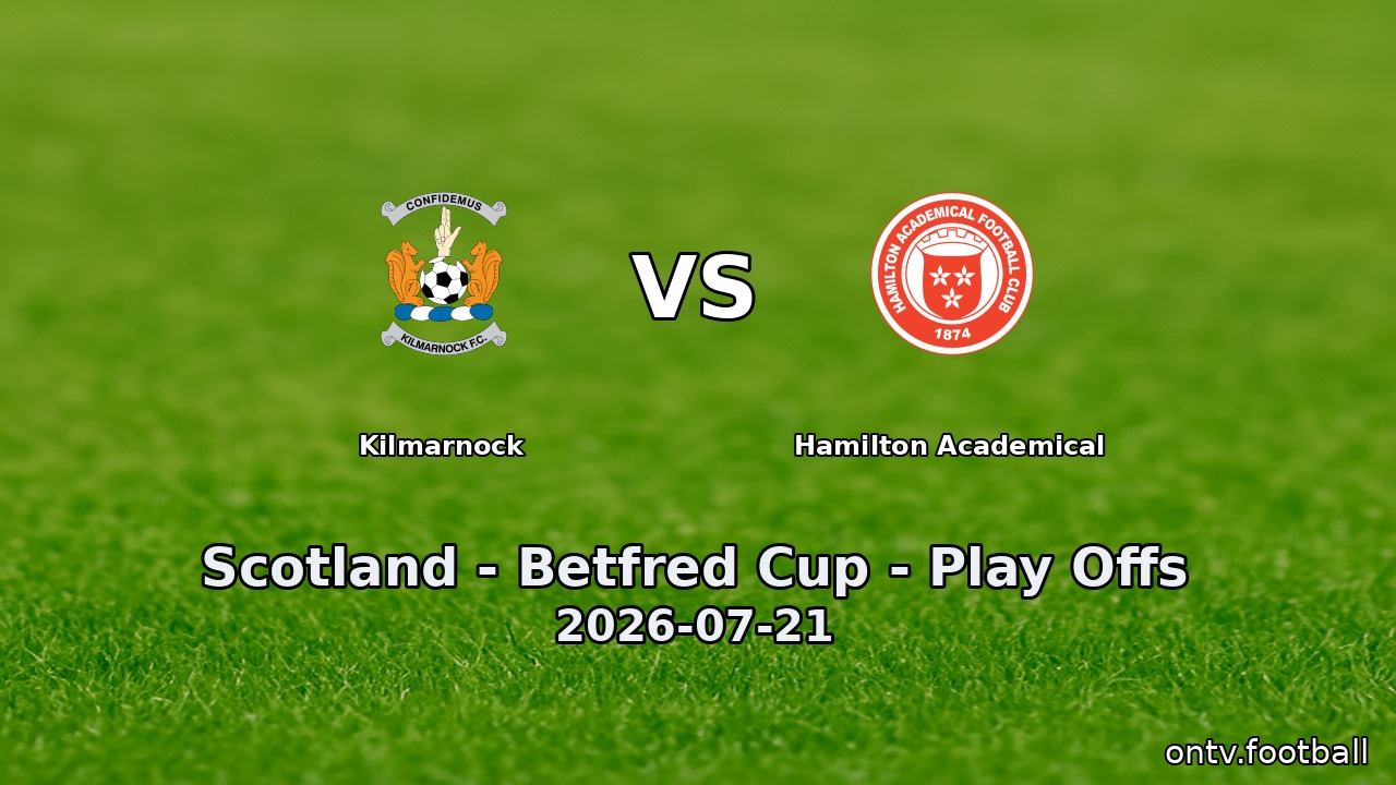 Kilmarnock vs Hamilton Academical