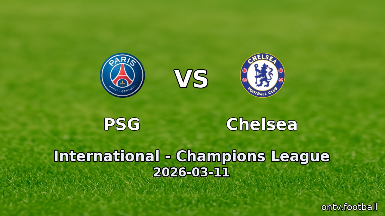 PSG vs Chelsea
