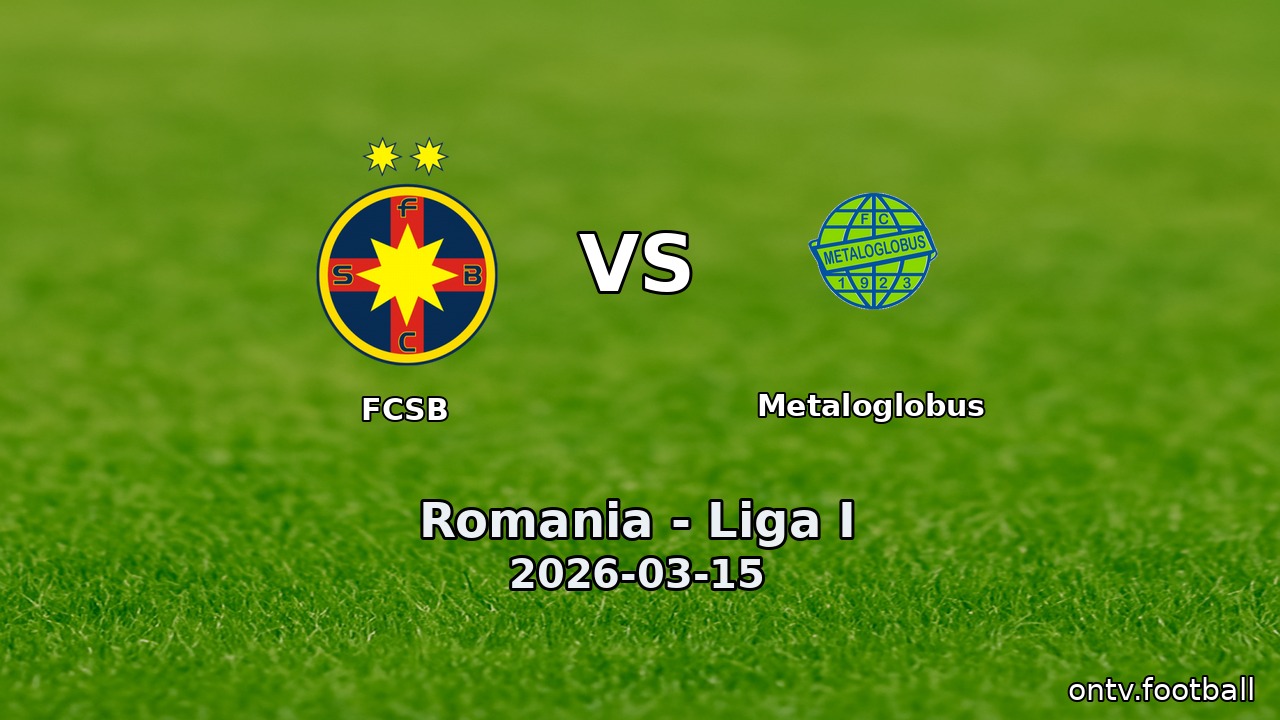 FCSB vs Metaloglobus