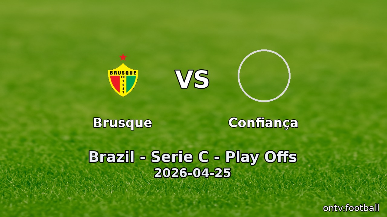 Brusque vs Confiança