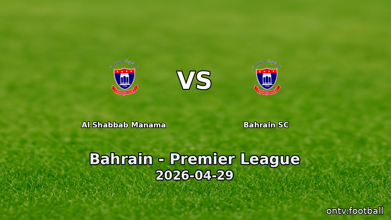 Al Shabbab Manama vs Bahrain SC