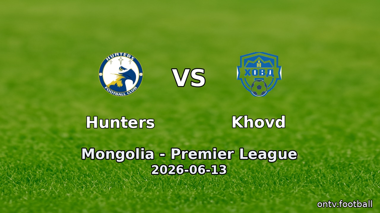 Hunters vs Khovd