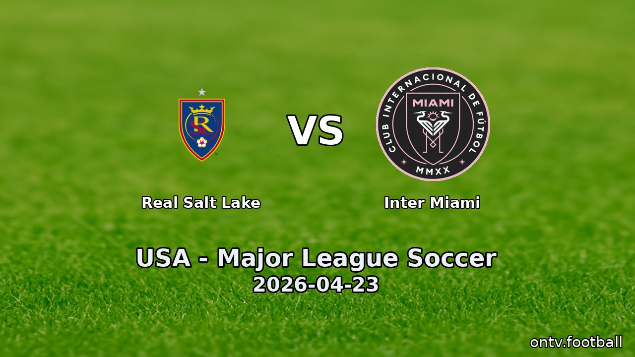 Real Salt Lake vs Inter Miami