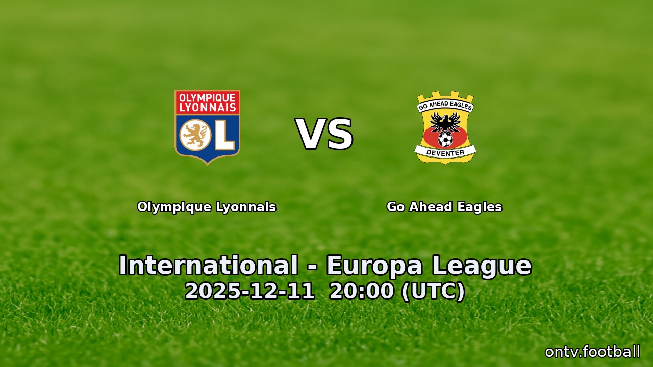 Olympique Lyonnais vs Go Ahead Eagles