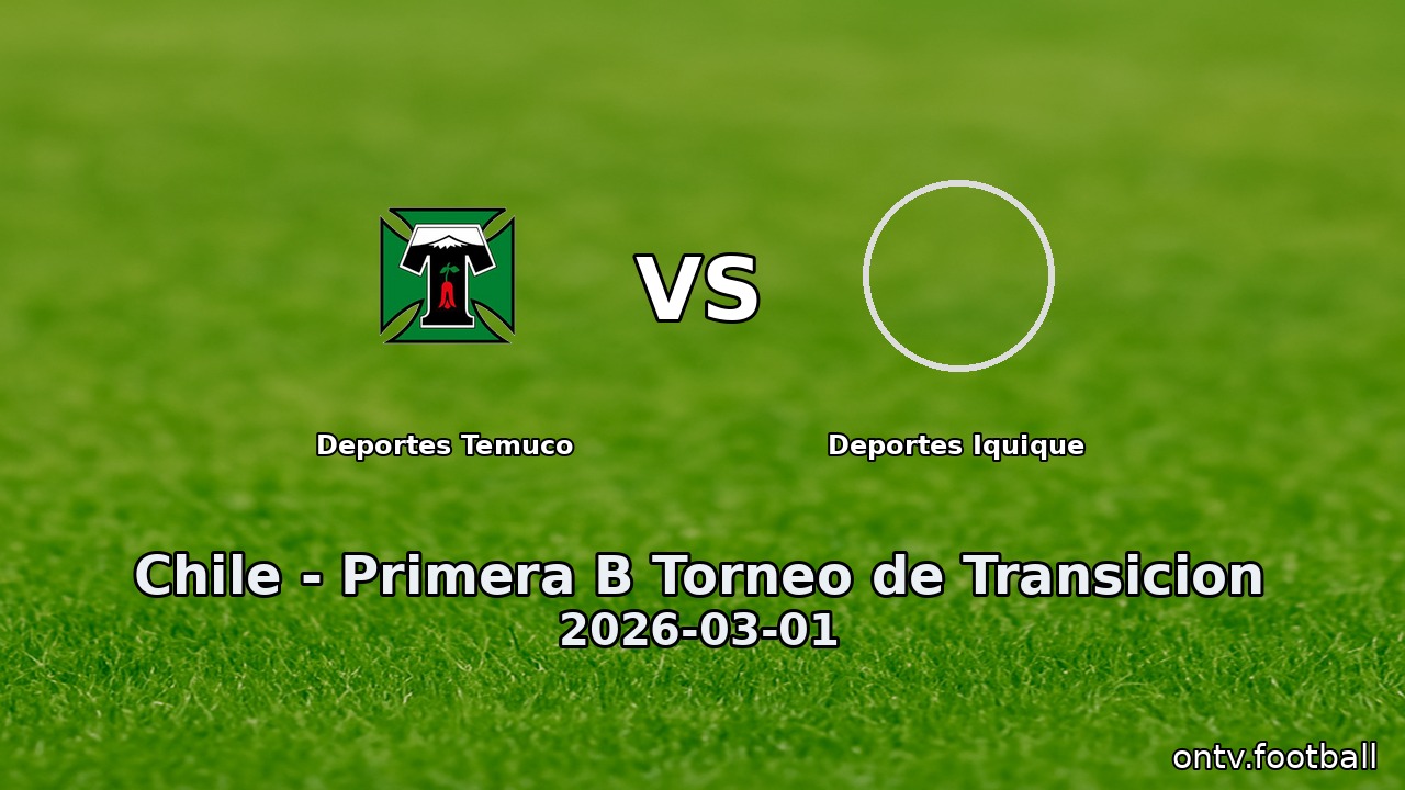 Deportes Temuco vs Deportes Iquique