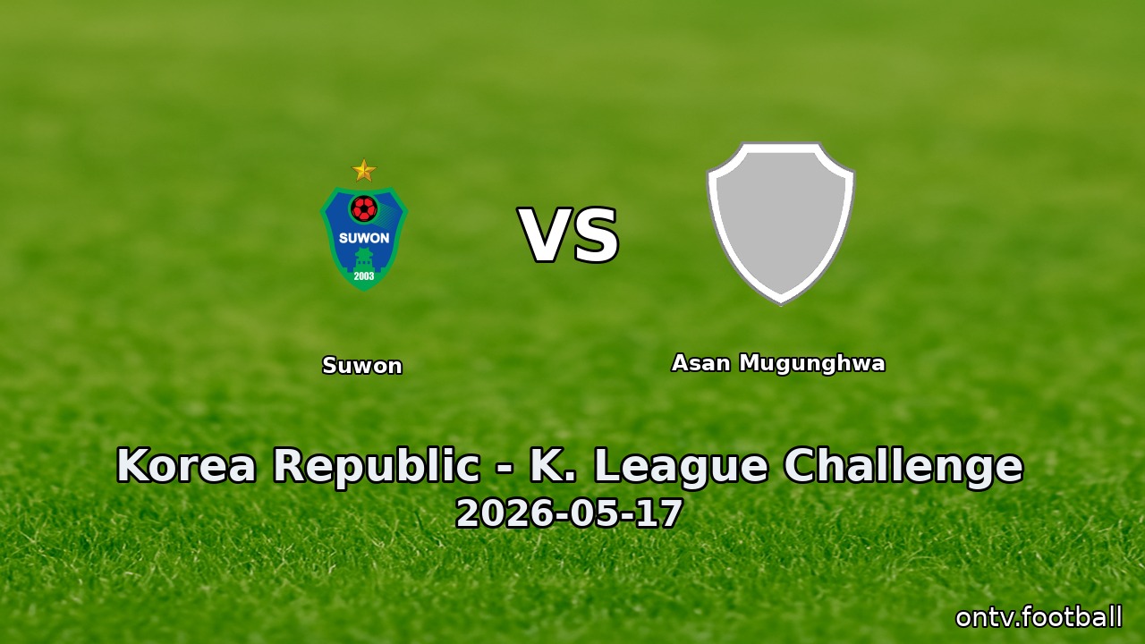 Suwon vs Asan Mugunghwa